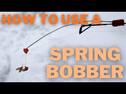 Learn How To Use A Spring Bobber While Ice Fishing