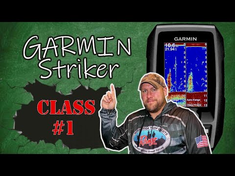 Garmin Striker 4 Tutorial Introduction to the Basics Class #1... Getting Started